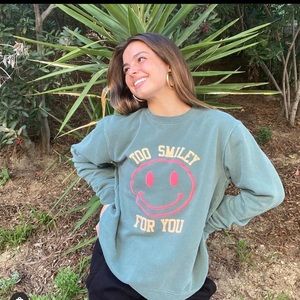 Too Smiley For You Crewneck